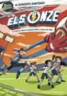 ELS ONZE 2. EL PORTER AMB ELS BRAÇOS MÉS LLARGS DEL MÓN | 9788413892108 | SANTIAGO, ROBERTO