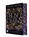 TRILOGIA EVERMORE 1. ROSE IN CHAINS | 9788408307464 | SOTO, JULIE