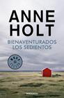 BIENAVENTURADOS LOS SEDIENTOS (HANNE WILHELMSEN 2) | 9788466349710 | HOLT, ANNE