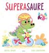 SUPERASAURE | 9788447950805 | BRIGHT, RACHEL