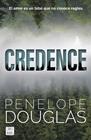 CREDENCE | 9788408304166 | DOUGLAS, PENELOPE
