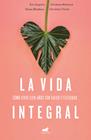 VIDA INTEGRAL, LA | 9788416076352 | A.A.V.V.