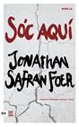SÓC AQUÍ | 9788416743124 | SAFRAN FOER, JONATHAN