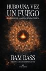HUBO UNA VEZ UN FUEGO | 9791387597474 | DASS, RAM