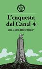 ENQUESTA DEL CANAL 4, L' | 9791399014600 | ARTÍS-GENER "TÍSNER", AVEL·LÍ