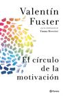CÍRCULO DE LA MOTIVACIÓN, EL | 9788408037842 | FUSTER, VALENTI/ REVERTER, EMMA