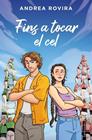 FINS A TOCAR EL CEL | 9788410028845 | ROVIRA, ANDREA