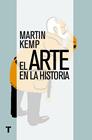 ARTE EN LA HISTORIA, EL | 9788416142200 | KEMP, MARTIN