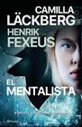 MENTALISTA 1. EL MENTALISTA | 9788408255192 | LÄCKBERG, CAMILLA/FEXEUS, HENRIK