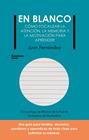 EN BLANCO | 9788410079403 | FERNÁNDEZ, JUAN