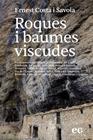 ROQUES I BAUMES VISCUDES  | 9788419292476 | COSTA, ERNEST