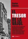 TRESOR DE LA VAJOL, EL | 9788419292247 | FEBRÉS, XAVIE
