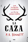 CAZA (CASTELLANO), LA | 9788427213364 | BENNETT , M.A.