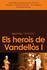HEROIS DE VANDELLOS I, ELS - CAT | 9788419571625 | RIU, MANEL
