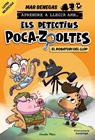 DETECTIUS POCA-ZOOLTES 11. EL ROBATORI DEL LLOP | 9791387783358 | BENEGAS, MAR