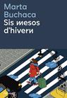 SIS MESOS D'HIVERN | 9788419179036 | BUCHACA, MARTA