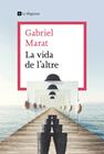 VIDA DE L'ALTRE, LA | 9788412425307 | MARAT, GABRIEL