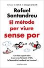 MÈTODE PER VIURE SENSE POR, EL | 9788419259622 | SANTANDREU, RAFAEL