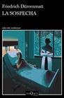 SOSPECHA, LA | 9788490668962 | DÜRRENMATT, FRIEDRICH