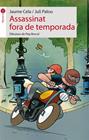 ASSASSINAT FORA DE TEMPORADA | 9788415095644 | JAUME CELA, JULI PALOU