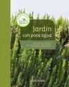 JARDÍN CON POCA AGUA | 9788415411284