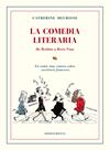 COMEDIA LITERARIA, LA / DE ROLDAN A BORIS VIAN | 9788416542383 | MEURISSE, CATHERINE