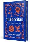 MUJERCITAS - AQUELLAS MUJERCITAS | 9788411325998 | ALCOTT, LOUISA MAY
