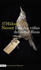 DOS VIDAS DEL SEÑOR ROOS, LAS/  (SERIE INSPECTOR BARBAROTTI 3) | 9788423364527 | NESSER, HÅKAN