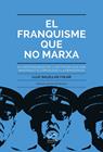 FRANQUISME QUE NO MARXA, EL | 9788494675348 | SALELLAS I VILAR, LLUC
