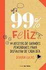 99% FELIZ | 9788415594369 | LUCAS,DORIAN