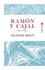 RAMÓN Y CAJAL. ARA I AQUÍ | 9788415307242 | MACIP MARESMA, SALVADOR