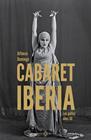 CABARET IBERIA | 9788419119940 | DOMINGO, ALFONSO