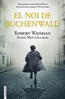 NOI DE BUCHENWALD, EL | 9788418327513 | WAISMAN, ROBERT/MCCLELLAND, SUSAN