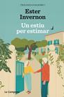 TRILOGIA D'ALBONS 1. UN ESTIU PER ESTIMAR  | 9788419836496 | INVERNON, ESTER