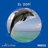 DOFI, EL | 9788448919504 | BALDÓ CABA, ESTEL/GIL JUAN, ROSA/SOLIVA GARRIGA, MARIA