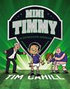 MINI TIMMY 10. UN ENTRENADOR DIFERENTE | 9788469663707 | CAHILL, TIM