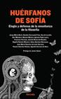 HUÉRFANOS DE SOFÍA | 9788415174936 | MUMBRÚ MORA, ÀLEX/MÚXICO REI, MANOEL/DE LACALLE FERNÁNDEZ, ANA/SÁNCHEZ RAMÓN, RAMÓN/CEREZUELA FRÍAS,
