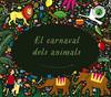 CARNAVAL DELS ANIMALS, EL | 9788413490670 | FLINT, KATY