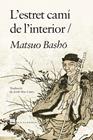 ESTRET CAMÍ DE L'INTERIOR, L' | 9791387757205 | BASHO, MATSUO