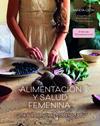 ALIMENTACIÓN Y SALUD FEMENINA | 9788418260018 | LEÓN, MARTA