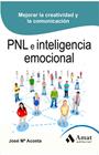 PNL (PROGRAMACIÓN NEUROLINGÜÍSTICA) E INTELIGENCIA EMOCIONAL | 9788497357241 | ACOSTA VERA, JOSE MARIA