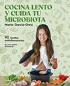 COCINA LENTO Y CUIDA TU MICROBIOTA | 9788425368660 | GARCÍA-OREA, MARTA