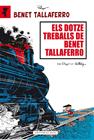 DOTZE TREBALLS DE BENET TALLAFERRO, ELS | 9788415711841 | CULLIFORD, PIERRE