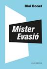 MÍSTER EVASIÓ | 9788473293563 | BONET, BLAI
