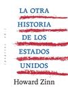 OTRA HISTORIA DE LOS ESTADOS UNIDOS, LA | 9788417386955 | ZINN, HOWARD