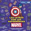 LETRAS CON LOS SUPERHÉROES MARVEL | 9788417630386 | MARVEL,