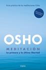 MEDITACIÓN (EDICIÓN AMPLIADA CON MÁS DE 80 MEDITACIONES OSHO) | 9788425362392 | OSHO