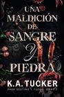 UNA MALDICIÓN DE SANGRE Y PIEDRA | 9788419621092 | TUCKER, K.A.