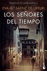 SEÑORES DEL TIEMPO, LOS | 9788408223184 | GARCÍA SÁENZ DE URTURI, EVA