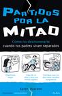 PARTIDOS POR LA MITAD | 9788484288923 | BUSCEMI, KAREN